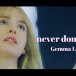 ジェマ・ルイーズ Gemma Louise『never don`t stop』 Official Music Video